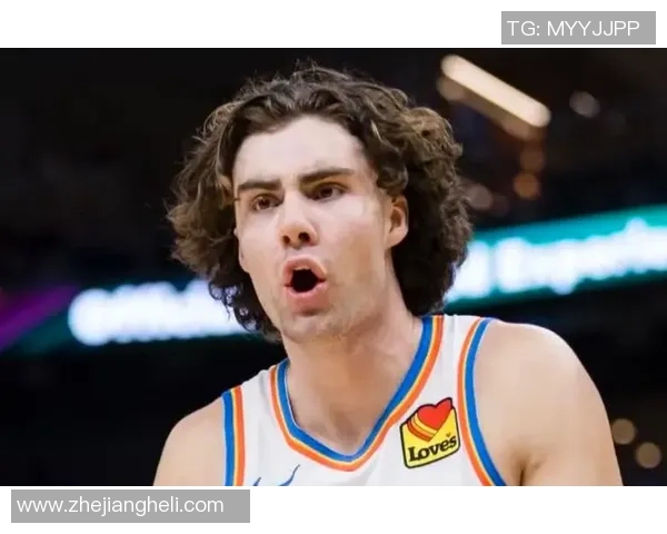 约什吉迪：年轻天才如何在NBA赛场上崭露头角与引领未来